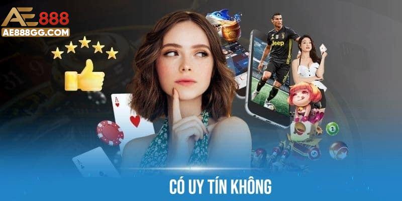 AE888 Có Uy Tín - Tìm Hiểu Những Yếu Tố Làm Nên Tên Tuổi Nhà Cái